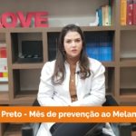 Junho Preto - Mês de conscientização e prevenção ao Melanoma