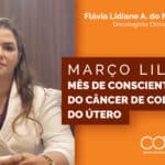 Março Lilás, mês de conscientização do Câncer de Colo do Útero